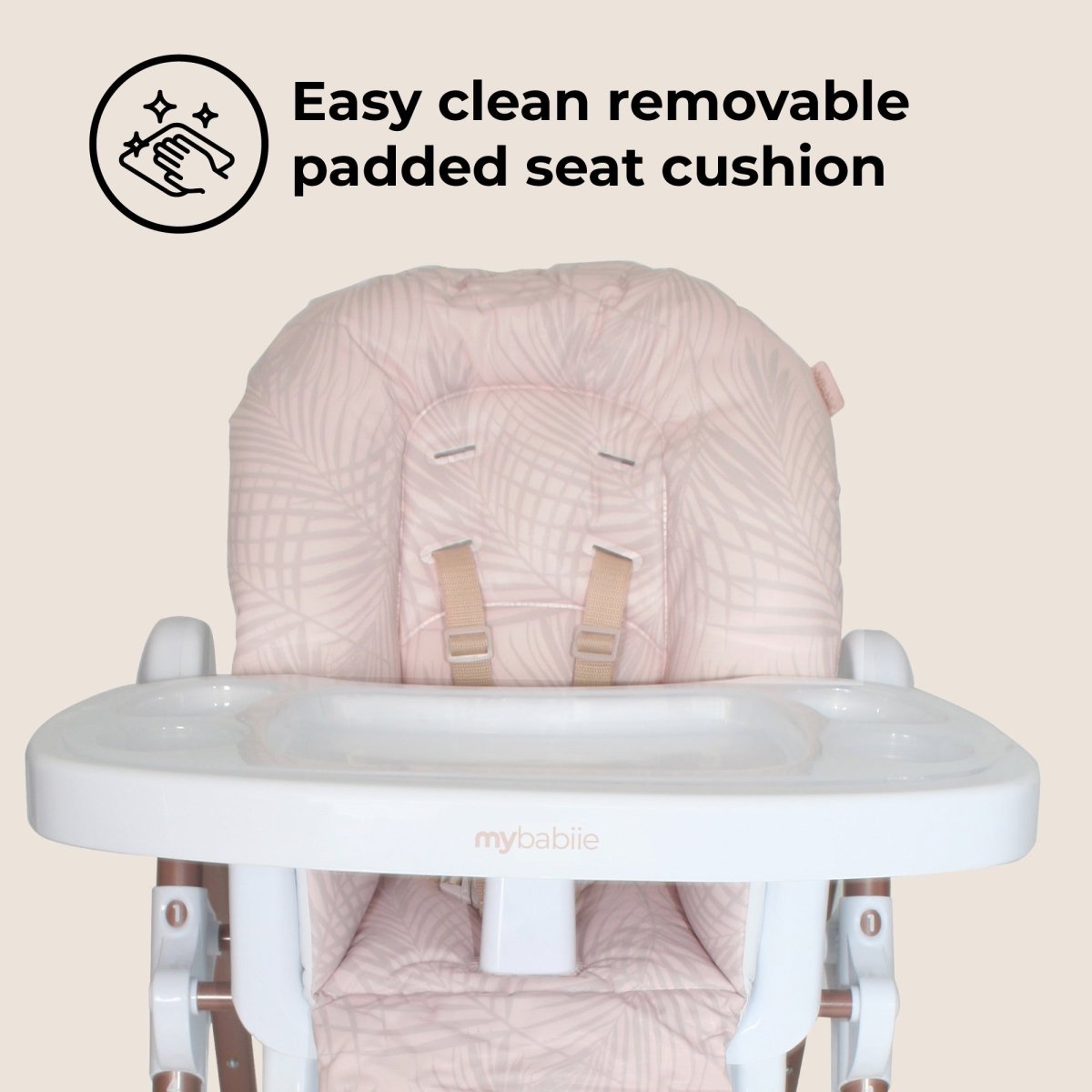 My Babiie MBHC8 Premium Highchair - Rose Gold Blush Tropical - For Your Little One