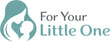 For Your Little One