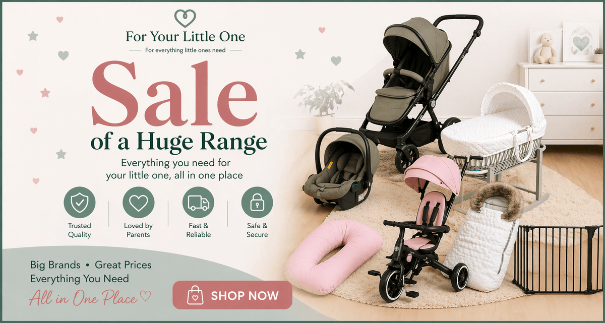 For Your Little One | Baby Essentials, Prams & Nursery Furniture